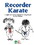 Rhythm Band RK710 Recorder Karate, Student Book 10-pack