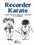 Rhythm Band Instruments RK716 Recorder Karate Teacher Book/CD
