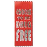 Custom Stock Drug Free Ribbons (Choose To Be Drug Free), 2