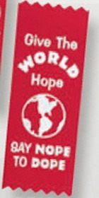 Custom Stock Drug Free Ribbon Award (Give The World Hope Say Nope To Dope), 2" W x 5" H