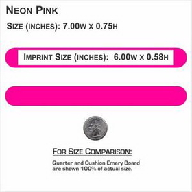 Custom 7" Neon Pink Foam Cushion Emery Boards