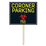 Custom Coroner Parking Sign, 12