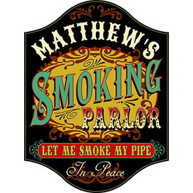 Thousand Oaks Barrel 5410 Smoking Parlor' Personalized Sign (5410)