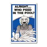 Poolmaster 41330 P.Master #41330 Sign-Who Peed?