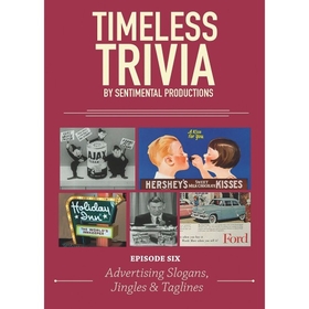 Timeless Trivia DVD - Episode 6 - Advertising Slogans, Jingles & Taglines