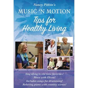 Nancy Pitkin Music N' Motion DVD - Tips for Healthy Living