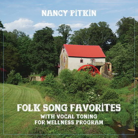 Nancy Pitkin 20010 Nancy Pitkin's Folk Favorites and Wellness Program Sing-Along CD