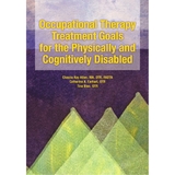 Claudia Allen Occupational Therapy Treatment Goals for the Physically and Cognitively Disabled