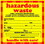 De Leone HML641 Labels, Hazardous Waste- Federal Law Prohibits Improper Disposal If Found, Contact The Nearest Police, -, 6" x 6" (vinyl), Price/100 /roll
