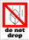 De Leone IPM327 Labels, Do Not Drop - (International), 3" x 4", Price/500 /roll