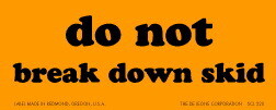 De Leone SCL228 Labels, Do Not Break Down Skid, 2" x 5" fluorescent orange