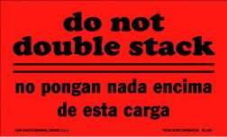 De Leone SCL600 Labels, Do Not Double Stack - No Pongan Nada Encima De Esta Carga, 3" x 5" fluorescent red