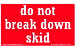 De Leone SCL812 Labels, Do Not Break Down Skid, 4" x 6"