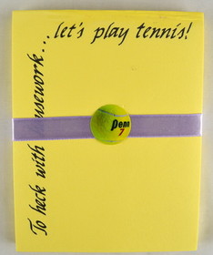 Note Pad-"To heck w/ house work&#133;Let's play tennis" 4X5"-Yellow