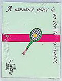 Tennis Note Pad-"A woman&#8217;s place is on the tennis court" 4 x 5&#8243;-Blue