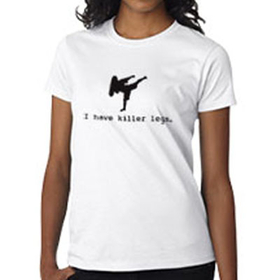 Tiger Claw "I Have Killer Legs" T-Shirt