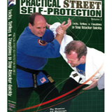 Tiger Claw Practical Street Self-Protection, Vol. 2: Locks, Strikes, and Transitions to Stop an Attacker Quickly