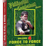 Tiger Claw Philippine Combatant Arts Vol 4: Force to Force