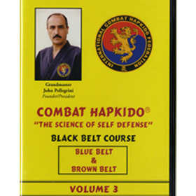 Tiger Claw Combat Hapkido, "The Science of Self Defense." Vol. 3: Black Belt Course: Blue Belt & Brown Belt