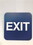 Don-Jo HS907035 Exit ADA Blue Sign Blue Finish, Price/EA