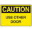 Seton 00626 OSHA Caution Signs - Use Other Door, Price/Each
