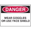 Seton 01991 Danger Signs - Wear Goggles Or Use Face Shield, Price/Each