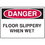 Seton 02109 Danger Signs - Floor Slippery When Wet, Price/Each