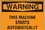 Seton 06093 OSHA Warning Signs - This Machine Starts Automatically, Price/Each