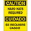 Seton Bilingual Safety Signs - Caution/Cuidado - Hard Hats Required, Price/Each
