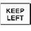Seton 15399 Traffic Signs - Keep Left, Price/Each