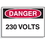 Seton 1586B Lockout Hazard Warning Labels- Danger 230 Volts, Price/5 /Label