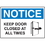 Seton 17989 OSHA Notice Signs - Notice Keep Door Closed At All Times, Price/Each