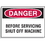 Seton 23187 Hazard Warning Labels - Before Servicing Shut Off Machine, Price/5 /Label