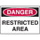Seton Harsh Condition OSHA Signs - Danger - Restricted Area, Price/Each