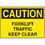 Seton Harsh Condition OSHA Signs - Caution - Forklift Traffic Keep Clear, Price/Each