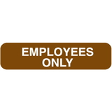 Seton 25687 Polished Plastic Office Signs - Employees Only