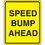 Seton 37893 Lightweight Parking Signs - Speed Bump Ahead, Price/Each