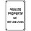 Seton 37896 Lightweight Parking Signs - Private Property No Trespassing, Price/Each