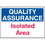 Seton Quality Assurance Isolated Area Signs, Price/Each