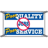 Seton 55168 Poor Quality Poor Service No Jobs Productivity Banners