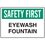 Seton 56807 OSHA Informational Signs - Safety First Eyewash Fountain, Price/Each