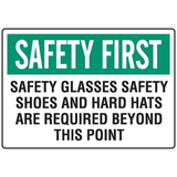 Seton 56831 OSHA Informational Signs - Safety Glasses Safety Shoes And Hard Hats Required Beyond This Point