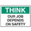 Seton OSHA Informational Signs - Think Our Jobs Depend On Safety, Price/Each