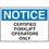 Seton 60622 Notice Certified Forklift Operators Only Forklift Traffic Signs, Price/Each