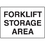 Seton 60623 Forklift Sotrage Area Forklift Traffic Signs, Price/Each