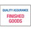Seton Finished Goods Quality Assurance ISO Signs, Price/Each