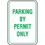 Seton 65920 Recycled Plastic Parking Signs - Parking By Permit Only, Price/Each
