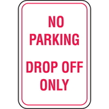 Seton 65925 Recycled Plastic No Parking Signs - No Parking Drop Off Only
