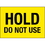 Seton 68875 Hold Do Not Use Color Coded QC Labels, Price/5 /Label