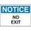 Seton 72924 OSHA Notice Signs - Notice No Exit, Price/Each